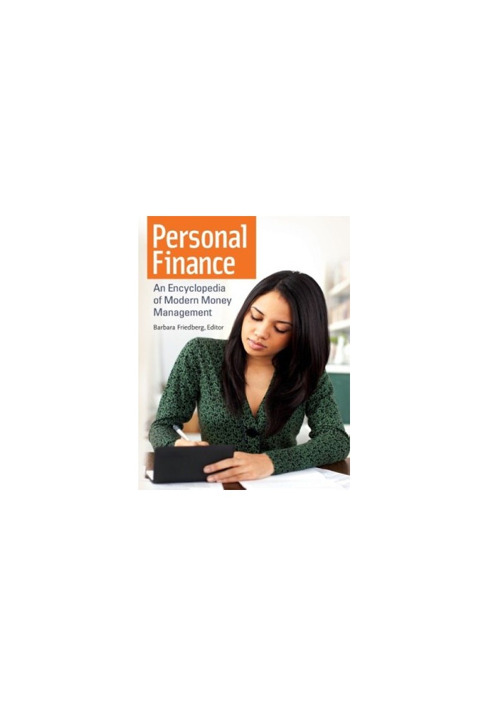 Personal finance: an encyclopedia of modern money management