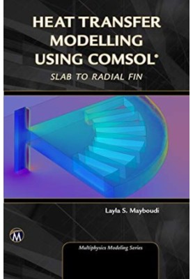 Heat Transfer Modelling Using COMSOL: Slab to Radial Fin