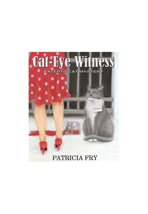 Klepto Cat 02-Cat-Eye Witness