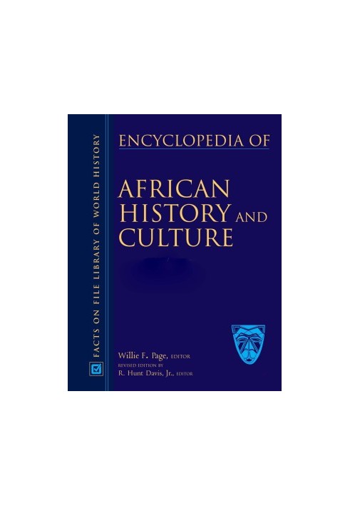 Encyclopedia of African History and Culture: Volume 01, Ancient Africa, Prehistory to 500 CE