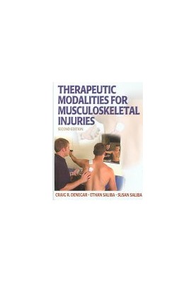 Therapeutic Modalities for Musculoskeletal Injuries - 2nd Ed (Athletic Training Education)