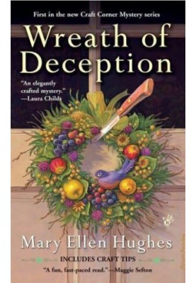 Wreath of Deception (A Craft Corner Mystery)