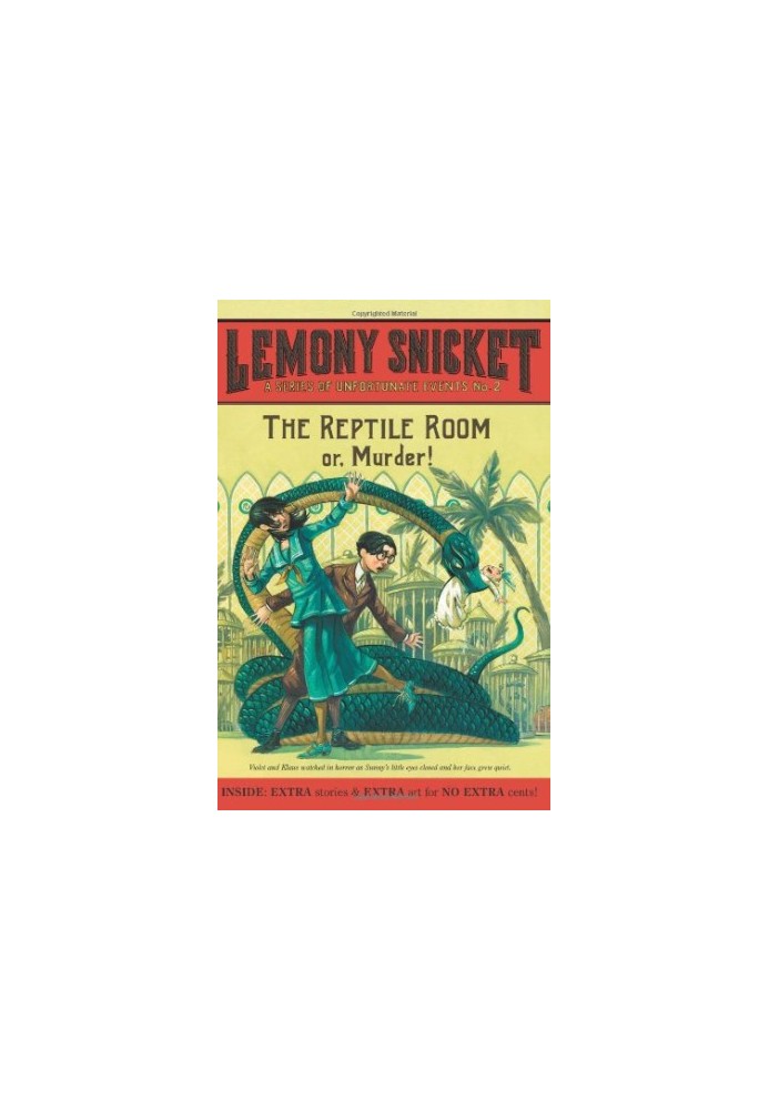 The Reptile Room: Or, Murder! (A Series of Unfortunate Events, Book 2)