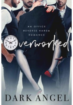 Overworked