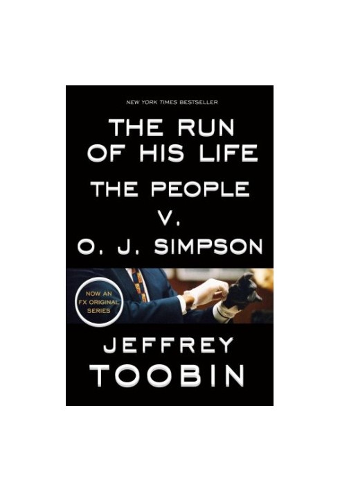The Run of His Life: The People v. O. J. Simpson