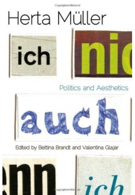 Herta Müller : politics and aesthetics