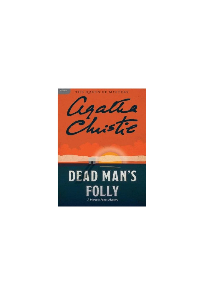 Dead Man's Folly: Hercule Poirot Investigates