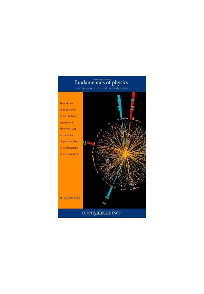 Fundamentals of Physics: Mechanics, Relativity, and Thermodynamics