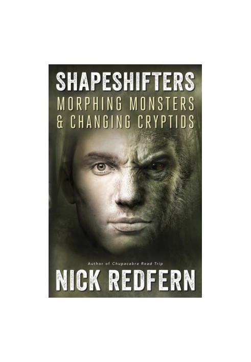 Shapeshifters: Morphing Monsters & Changing Cryptids