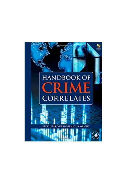 Handbook of Crime Correlates