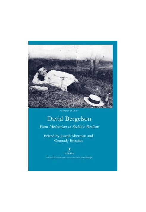 David Bergelson: From Modernism to Socialist Realism