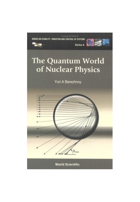 The quantum world of nuclear physics