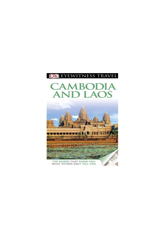DK Eyewitness Travel Guide: Cambodia & Laos