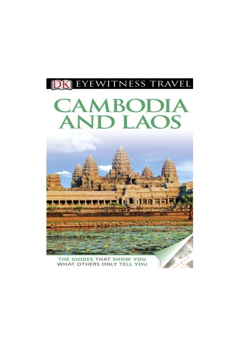 DK Eyewitness Travel Guide: Cambodia & Laos