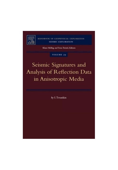Seismic Signatures and Analysis of Reflection Data in Anisotropic Media