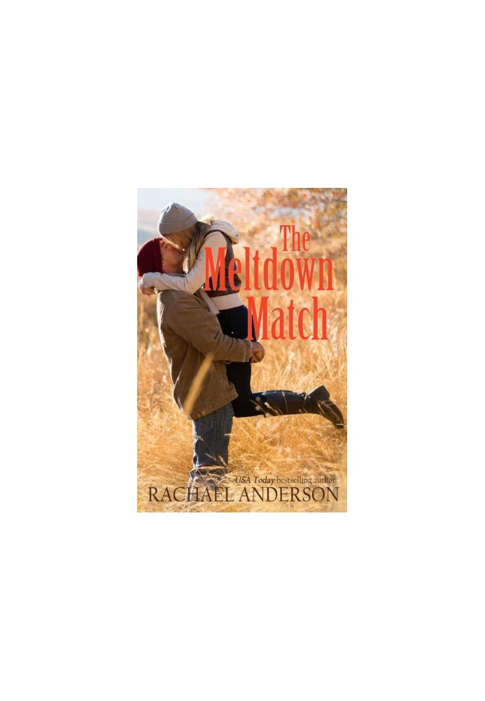 The Meltdown Match (A Romance Novella)