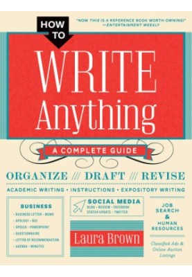 How to Write Anything: A Complete Guide