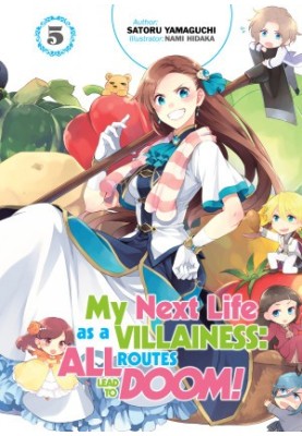 My Next Life as a Villainess: All Routes Lead to Doom! Volume 5
