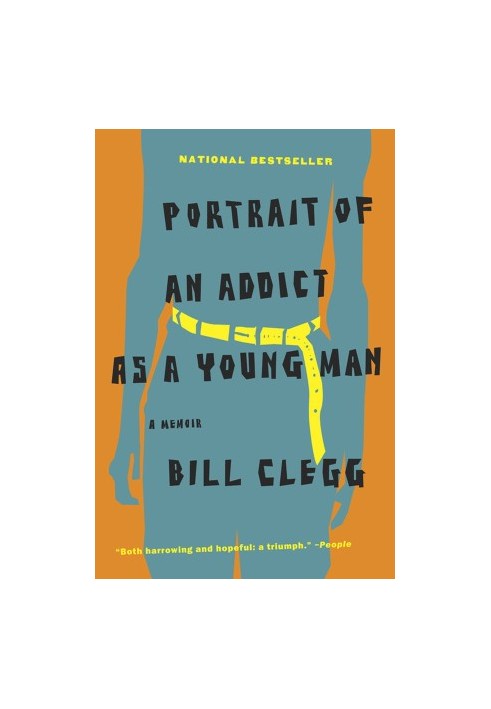 Portrait of an Addict as a Young Man