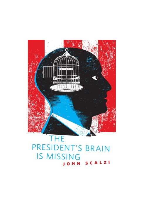 The President's Brain Is Missing