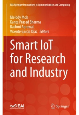 Smart IoT for Research and Industry