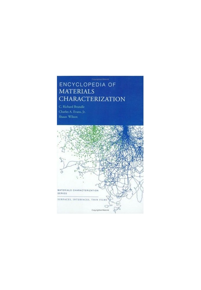 Encyclopedia of Materials Characterization: Surfaces, Interfaces, Thin Films
