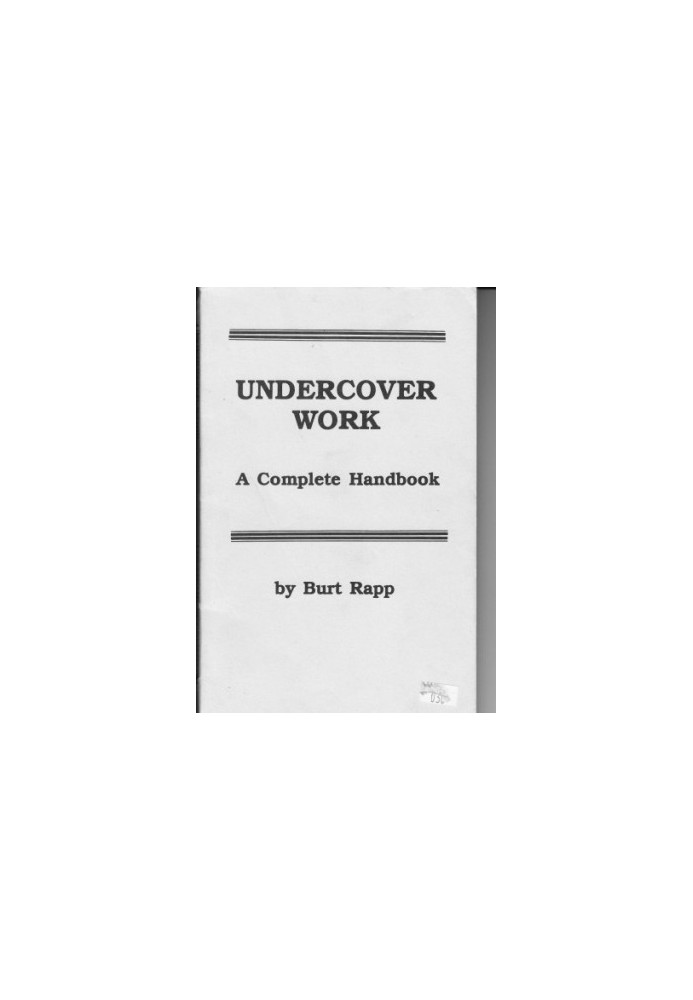 Undercover work - a complete handbook