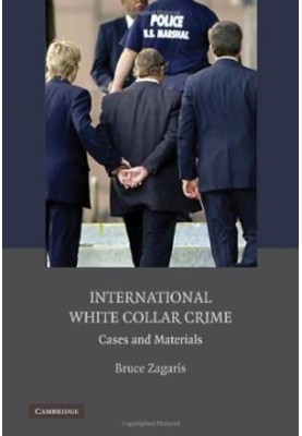 International White Collar Crime: Cases and Materials