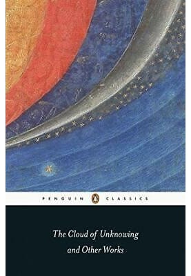 The Cloud of Unknowing and Other Works