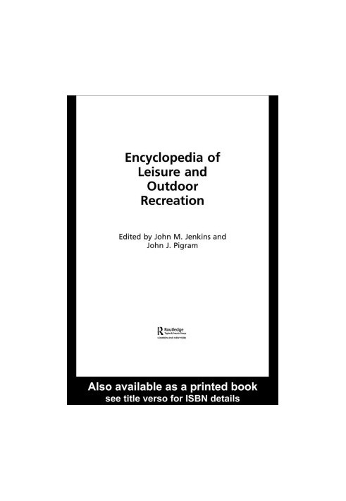 Encyclopedia of Leisure and Outdoor Recreation