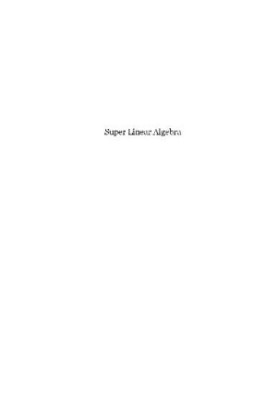 Super linear algebra