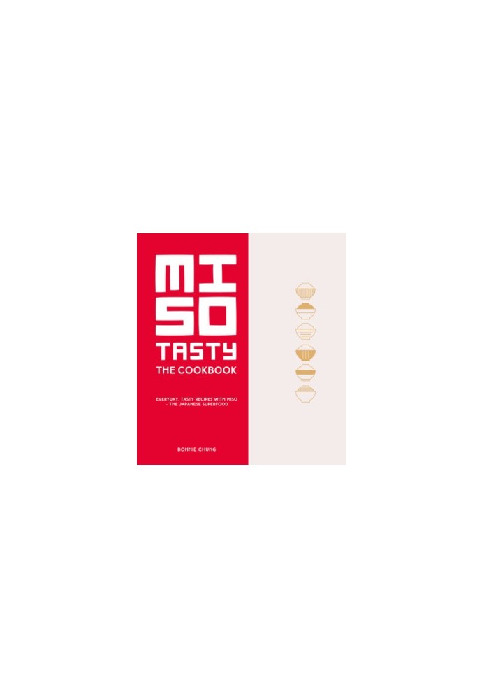 Miso Tasty: The Cookbook