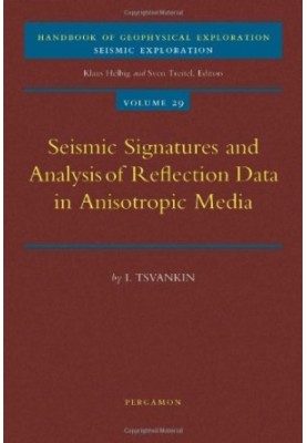 Seismic Signatures and Analysis of Reflection Data in Anisotropic Media (Handbook of Geophysical Exploration: Seismic Explora