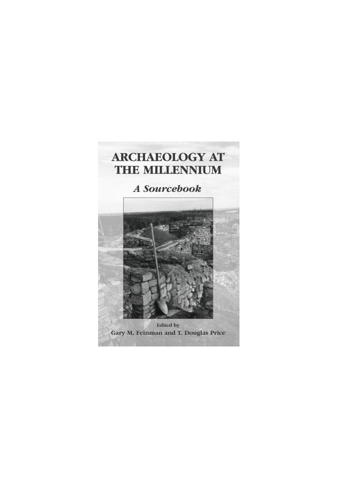 Archaeology at the Millennium: A Sourcebook