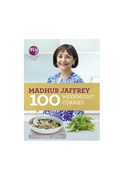 100 Weeknight Curries (My Kitchen Table)