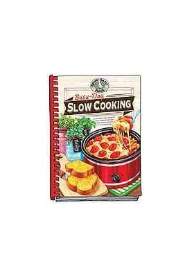 Busy-Day Slow Cooking Cookbook