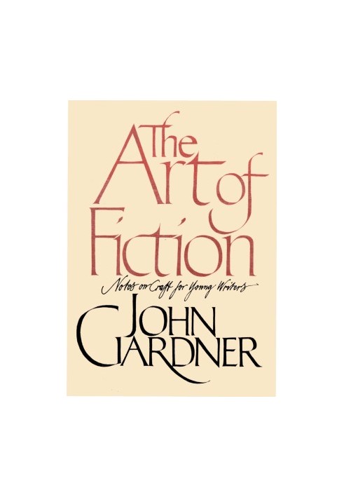 The Art of Fiction Notes on Craft for Young Writers