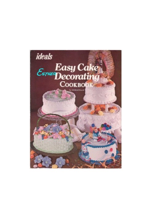 Easy Cake Decorating Cookbook