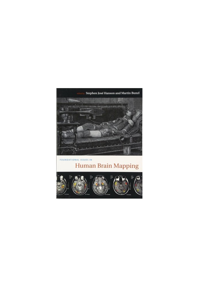 Foundational Issues in Human Brain Mapping (A Bradford Book)