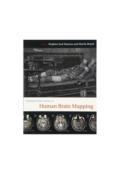 Foundational Issues in Human Brain Mapping (A Bradford Book)