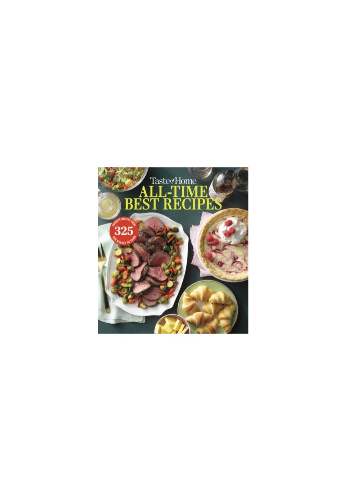 Taste of Home All-Time Best Recipes