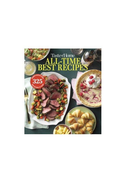 Taste of Home All-Time Best Recipes