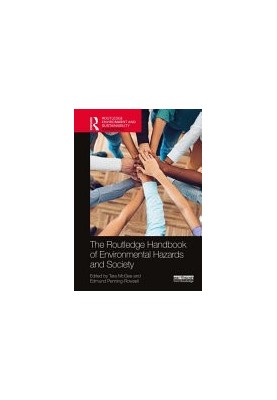 Routledge Handbook of Environmental Hazards and Society