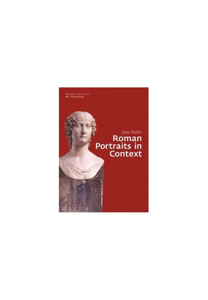Roman Portraits in Context