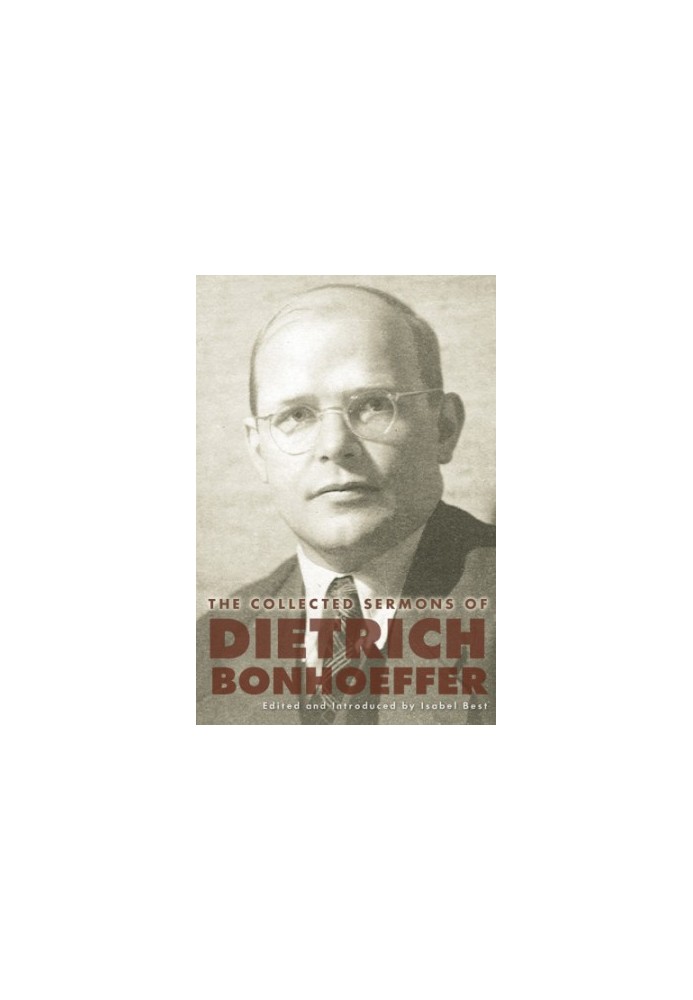 The collected sermons of Dietrich Bonhoeffer