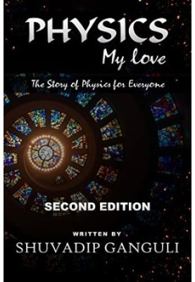 Physics My Love: The Story of Physics for Everyone