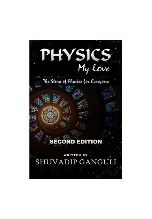 Physics My Love: The Story of Physics for Everyone