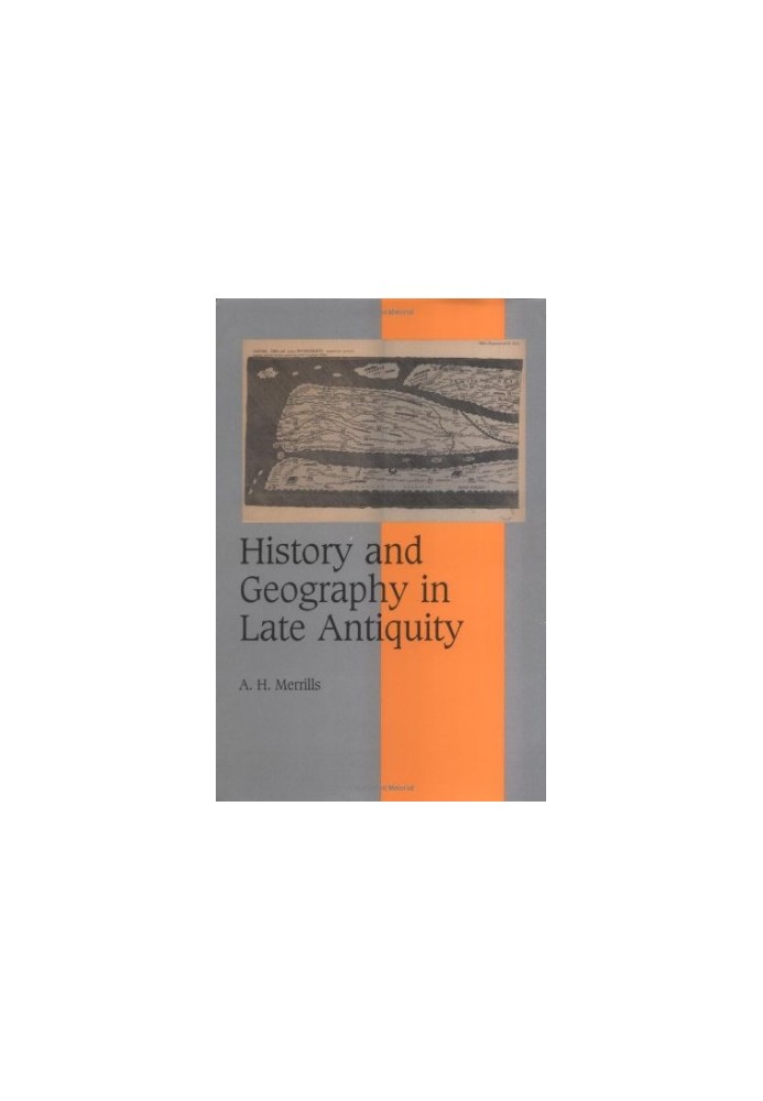 History and Geography in Late Antiquity