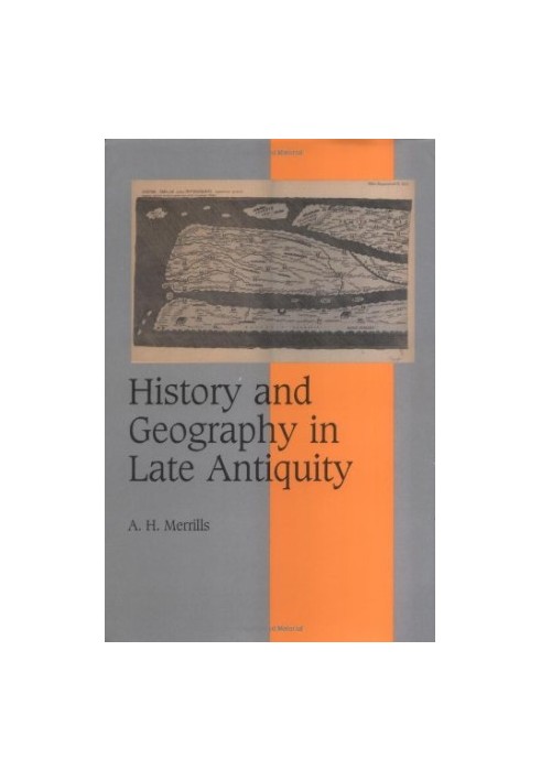 History and Geography in Late Antiquity