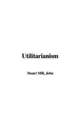 Utilitarianism.